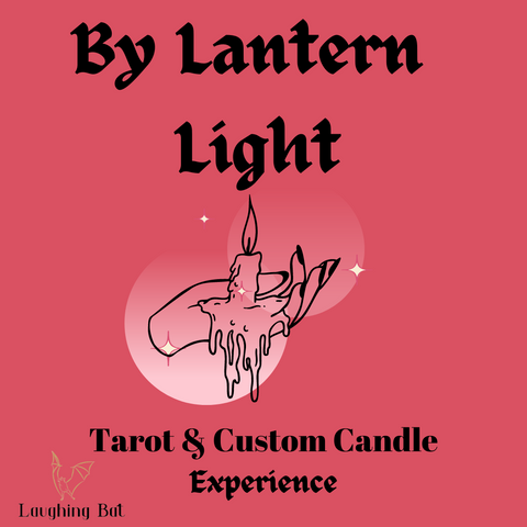 By Lantern Light Tarot & Custom Candle Experience